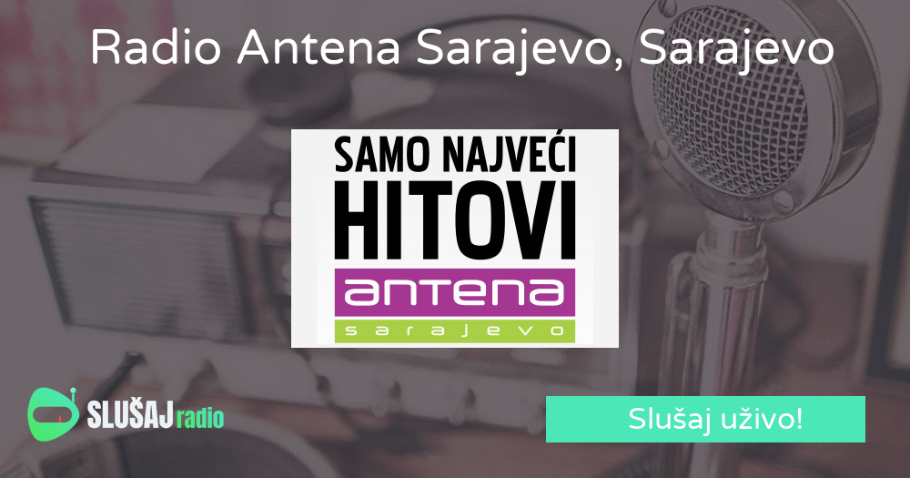 Radio Antena Sarajevo 90.9FM, Sarajevo